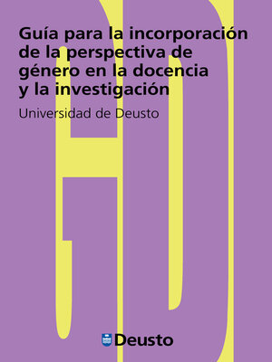 cover image of Guía para la incorporación de la perspectiva de género en la docencia y la investigación